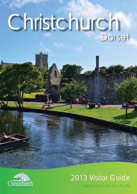 Christchurch Visitor Guide 2013 - Visit Dorset