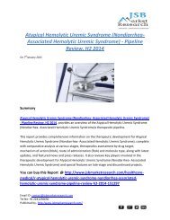 JSB Market Research: Atypical Hemolytic Uremic Syndrome (Nondiarrhea- Associated Hemolytic Uremic Syndrome) - Pipeline Review, H2 2014