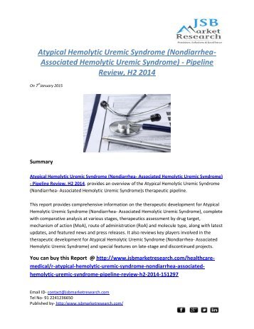 JSB Market Research: Atypical Hemolytic Uremic Syndrome (Nondiarrhea- Associated Hemolytic Uremic Syndrome) - Pipeline Review, H2 2014