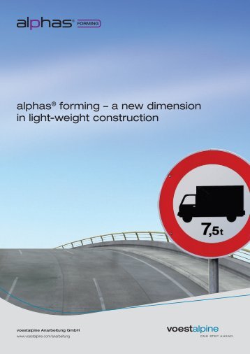 alphas® forming – a new dimension in light-weight ... - voestalpine