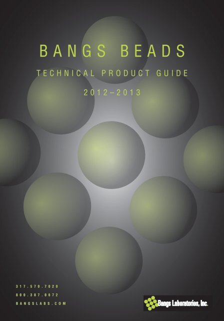 Bangs Beads: Technical Product Guide - Bangs Laboratories, Inc.