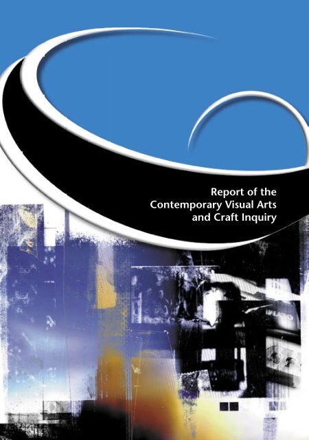 Report of the Contemporary Visual Arts and Craft - Office for