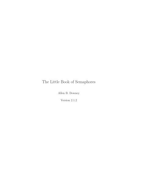 The Little Book of Semaphores - Green Tea Press
