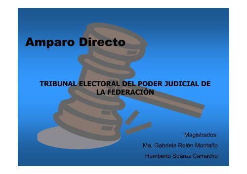 Amparo directo - Tribunal Electoral del Poder Judicial de la ...