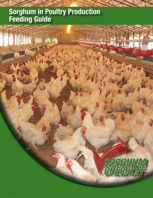 Sorghum in Poultry Production Feeding Guide - Sorghum Checkoff