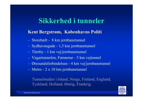 Foredrag om sikkerhed i tunneler den 27 August - Dftu.dk