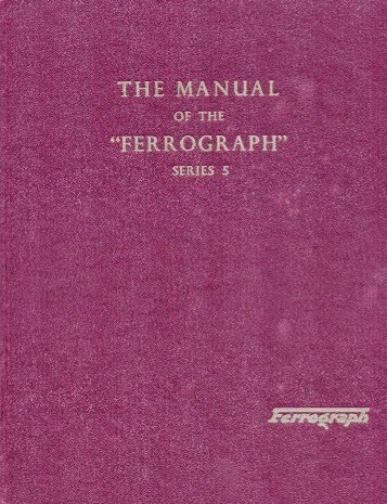 The Manual of the Ferrograph - Morphet.org.uk