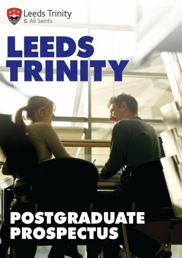 POSTGRADUATE PROSPECTUS - Leeds Trinity University