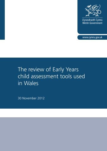 The review of early years child assessment tools ... - Learning Wales