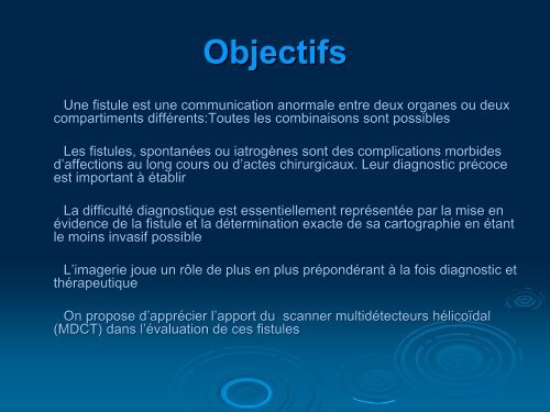 Apports du scanner multibarrette dans l'Ã©valuation des fistules ...