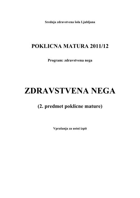 POKLICNA MATURA 2011/12 Program: zdravstvena nega ...