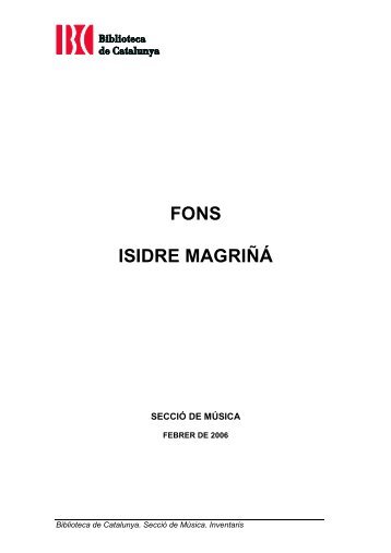 FONS ISIDRE MAGRIÃÃ - Biblioteca de Catalunya