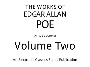 The Works of Edgar Allan Poe in Five - Penn State University