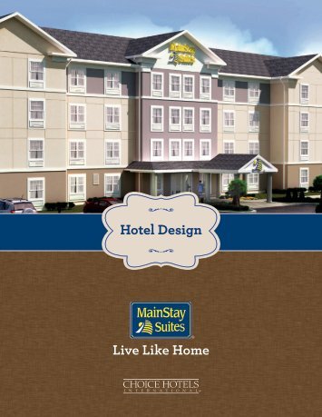 Hotel Design Live Like Home - Choice Hotels Franchise