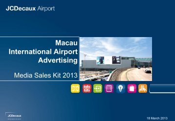 Macau International Airport Media Kit 2013 - JCDecaux Group