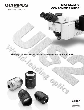 Microscope components guide choosing the ideal uis2