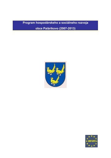 Program hospodárskeho a sociálneho rozvoja obce - Obec Palárikovo