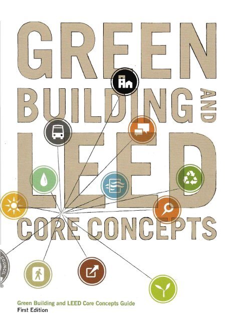 Green Building and LEED Core Concepts Guide First Edition