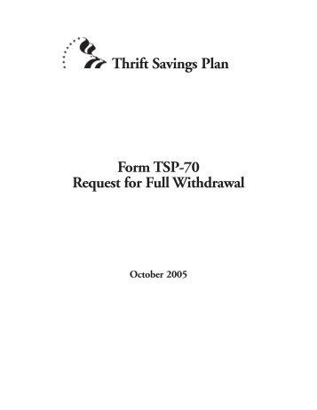 TSP 70 Request for Full Withdrawl