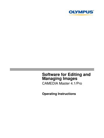 Software for Editing and Managing Images - Olympus America