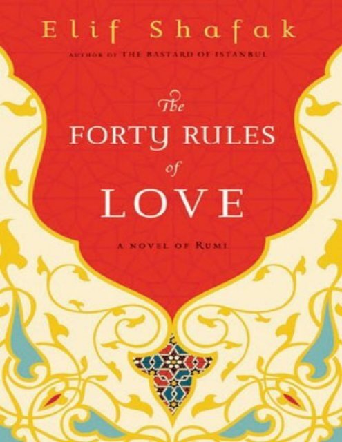 Forty Rules Of Love A Novel Of Rumi