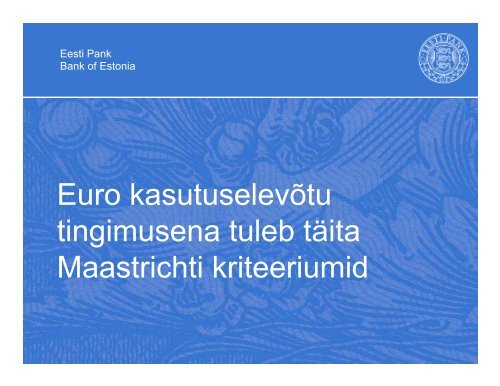 R. Minka. Eesti teel euroalasse - euro.eesti.ee