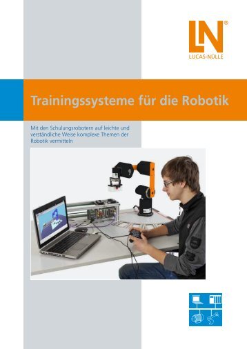 Trainingssysteme für die Robotik - Lucas-Nülle Lehr