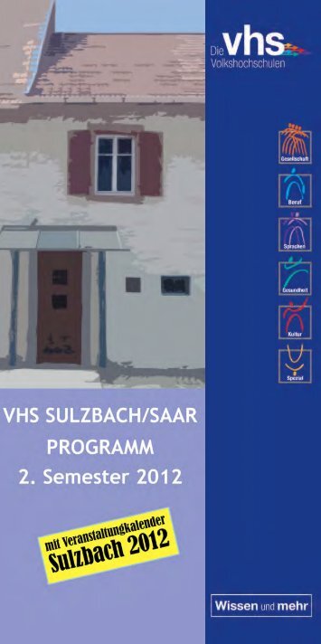 2. Semester 2012 Volkshochschule der Stadt Sulzbach/Saar