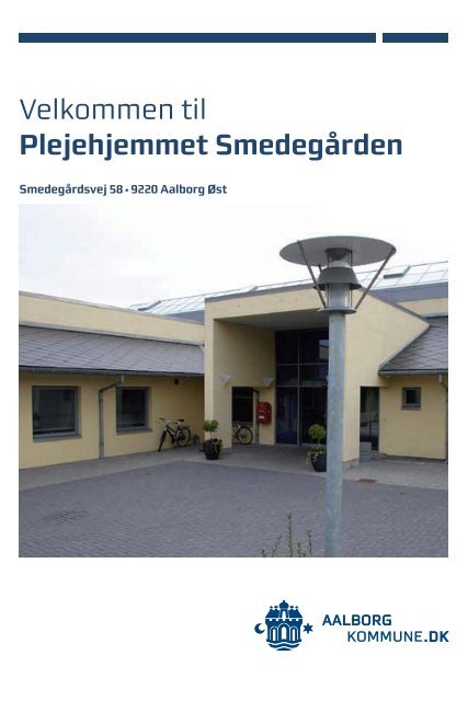 Velkommen til Plejehjemmet SmedegÃƒÂ¥rden - Aalborg Kommune