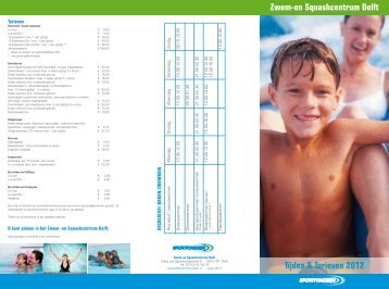 Tijden & Tarieven 2012 Zwem-en Squashcentrum Delft - Sportfondsen