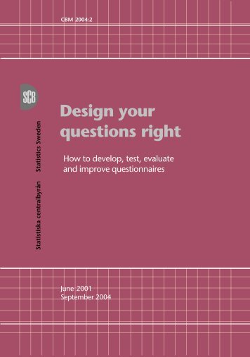 Design your questions right (pdf) - Statistiska centralbyrÃ¥n