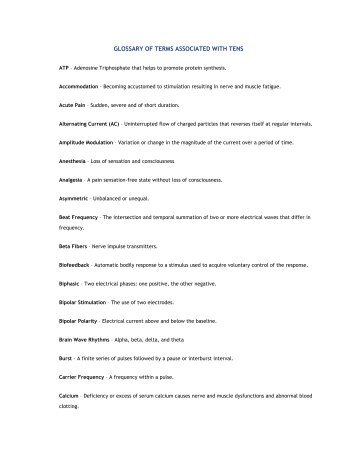 GLOSSARY OF TERMS ASSOCIATED WITH TENS - MedSource LLC
