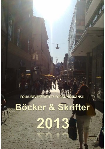 Pdf-katalog alla fÃƒÂ¶rbundskansliets skrifter - Folkuniversitetet
