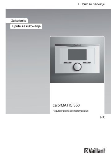 Upute za rukovanje calorMATIC 350.pdf (0.98 MB) - Vaillant