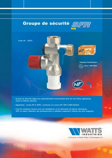 GROupe de SÃƒÂ©CuRItÃƒÂ© SFR INOX - Watts Industries
