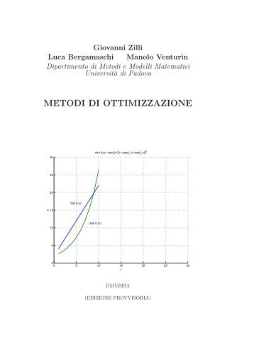METODI DI OTTIMIZZAZIONE - Metodi e Modelli matematici per le ...
