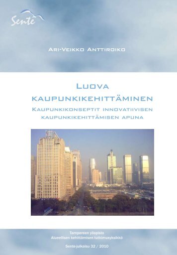 Luova kaupunkikehittÃ¤minen - Tampereen yliopisto