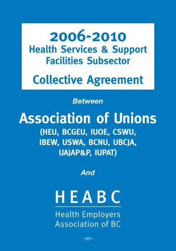 Facilities Collective Agreement 2006-2010 - Labour Relations Board