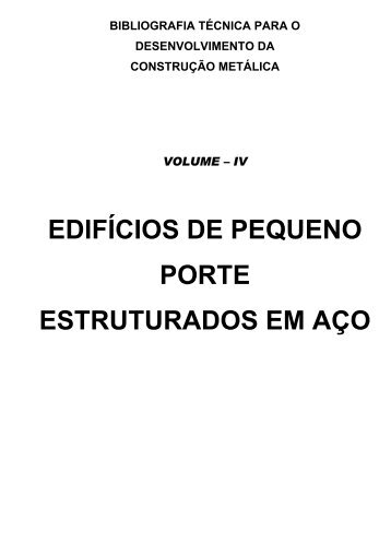 EDIFÍCIOS DE PEQUENO PORTE ESTRUTURADOS EM AÇO