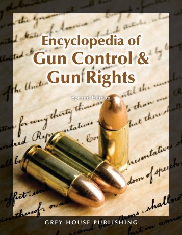 Gun Control & Gun Rights - Grey House Publishing