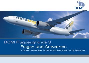 DCM Flugzeugfonds 3 Fragen und Antworten