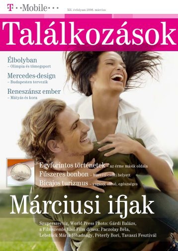 TalÃ¡lkozÃ¡sok magazin 2008. mÃ¡rcius - T-Mobile