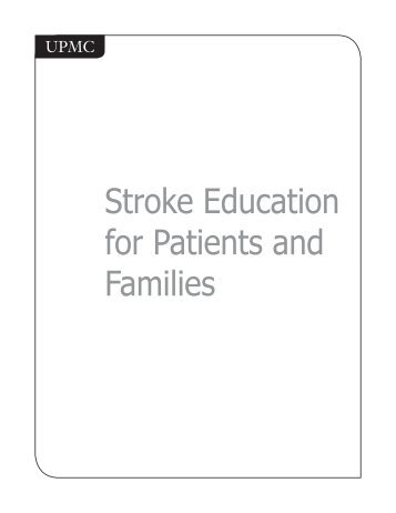 Stroke Education for Patients and Families - UPMC.com