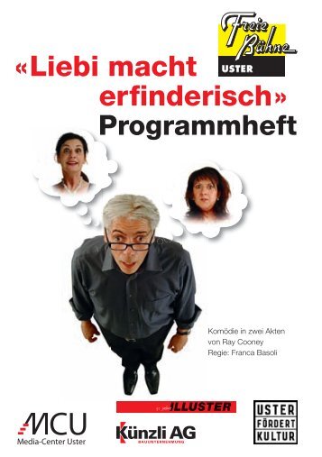 Liebi Macht Erfinderisch» Programmheft - Freie Bühne Uster