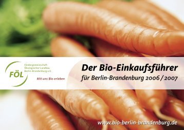 Der Bio-Einkaufsführer für Berlin-Brandenburg ... - Oekolandbau.de