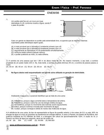 ENEM/98 Enem / FÃ­sica â Prof. Panosso - Professor Panosso