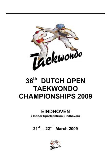 36 DUTCH OPEN TAEKWONDO CHAMPIONSHIPS 2009