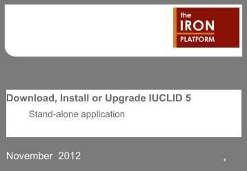 Download and Install IUCLID 5 - The Iron Platform