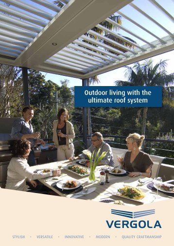 Outdoor living with the ultimate roof system - Vergola