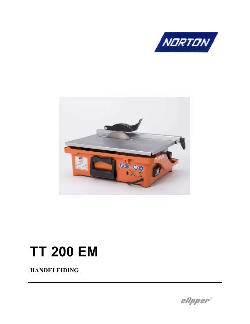 Clipper TT 200 EM Handleiding - Saint-Gobain Abrasives